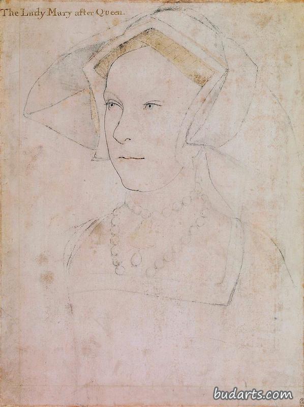 玛丽公主，后来的王后（1516-1558）