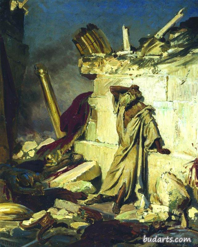 先知耶利米在耶路撒冷废墟上的呼喊（关于圣经主题）