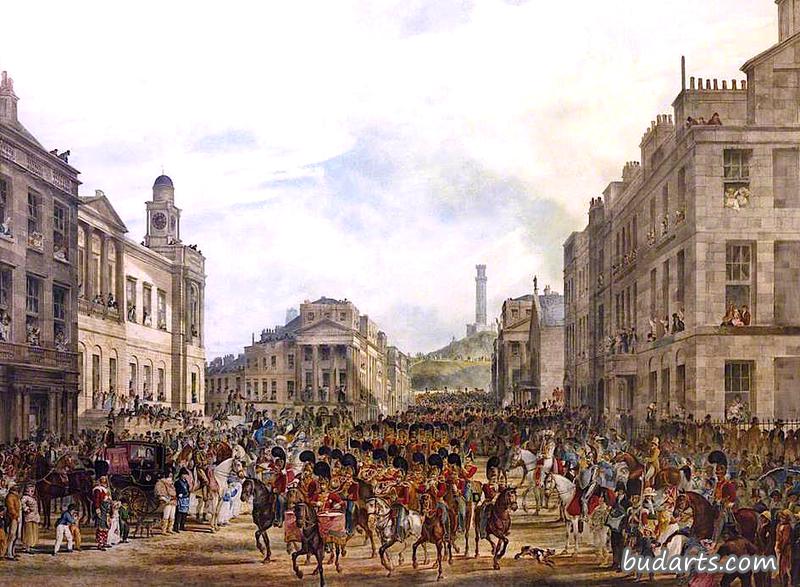 1822年8月,爱丁堡,乔治四世国王进入王子街的队伍 1822年8月,爱丁堡,乔治四世国王进入王子街的队伍